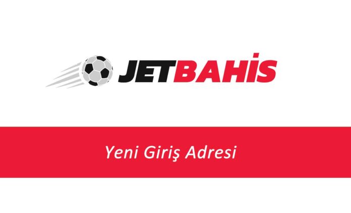 Jetbahis258 Yeni Giriş Adresi - Jetbhis Mobil - Jetbahis 258