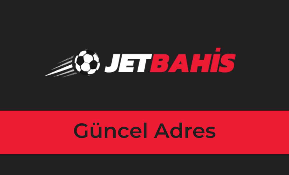 Jetbahis Güncel Adres