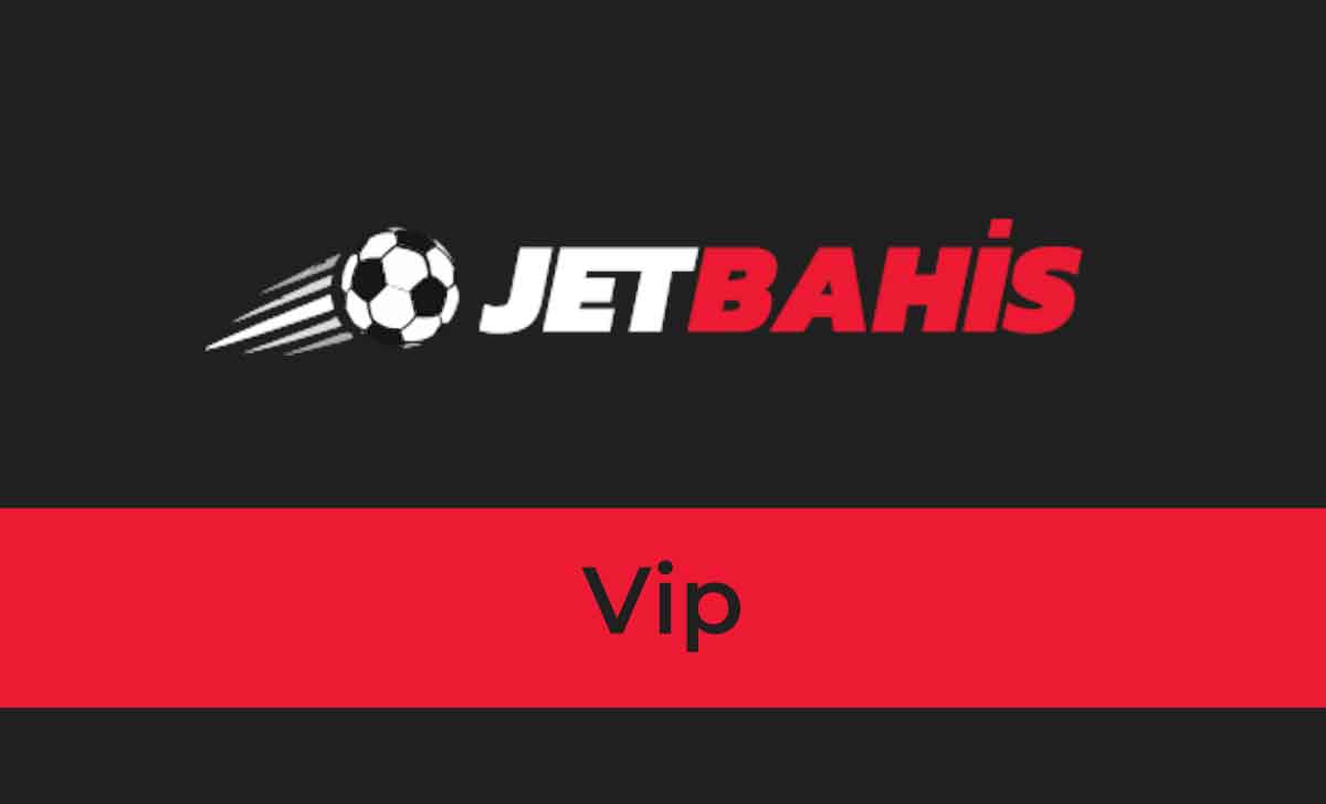 Jetbahis Vip