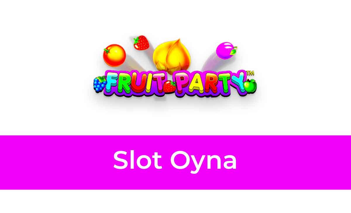 Fruit Party Slot Oyna